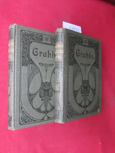 Grabbe, Christian Dietrich und Rudolf Gottschall (Hrsg.): Christ. Dietr. Grabbe`s sämmtliche Werke; 1. u. 2. Band. Erste Gesammtausgabe. 