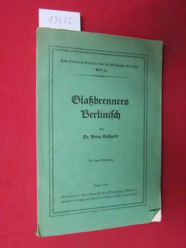 Gebhardt, Heinz: Glaßbrenners Berlinisch. Schriften des Vereins für die Geschichte Berlins, Heft 54. 