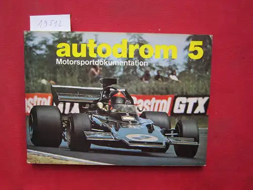 Morenno, Axel (Hrsg.): Autodrom 5 : Motorsportdokumentation. 