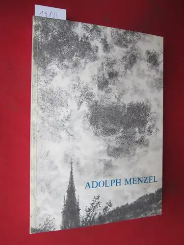 Adolph Menzel : Zeichn., Druckgraphik u. illustr. Bücher ; Ein Bestandskatalog d. Nationalgalerie ... ; EUR