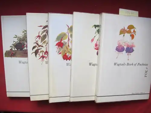 Saunders, Eileen: Wagtails Book of Fuchsias. Vol. 1 - 5 (complete). 