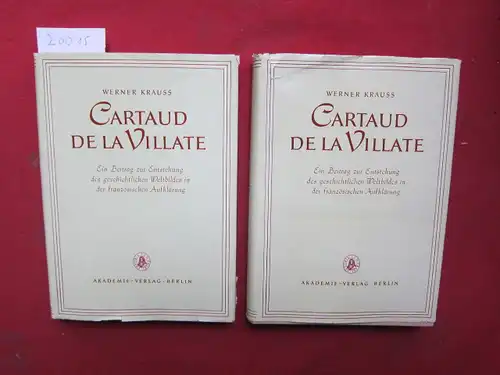 Krauss, Werner: Cartaud de la Villate; Teil 1 und 2. Ein Beitrag zur Entstehung des geschichtl. Weltbildes i. d. französischen Frühaufklärung. 