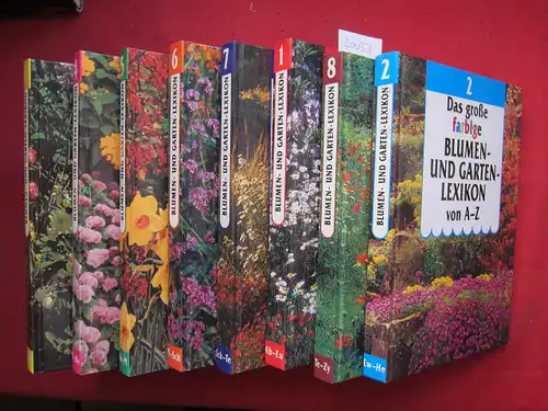 Anonym: Das große farbige Blumen- und Garten-Lexikon : Band 1 - 8 [komplett]. Das praktische Pflanzen-ABC in acht Bänden. 