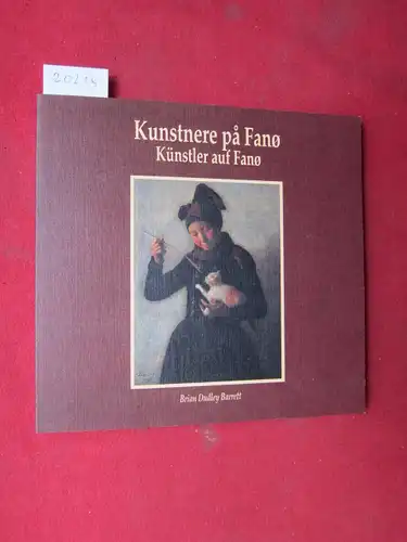 Kunstnere pa Fanö : Künstler auf Fano. Eg antologi ved Brian Dudley Barrett. EUR