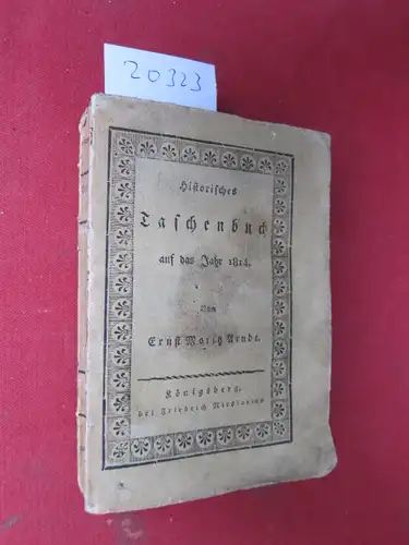Arndt, Ernst Moritz: Historisches Taschenbuch aus dem Jahr 1814. 