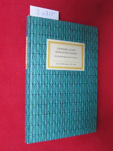 Edward Lear`s Nonsense Verse. Mit 55 Zeichn. d. Autors. [Aus d. Engl. übertr. von H. C. Artmann. Nachw. von Klaus Reichert] / Insel-Bücherei ; Nr. 813 EUR