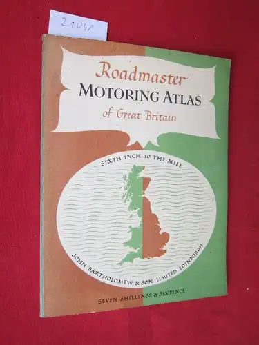 Roadmaster: Motoring atlas of Great Britain. Sixth-inch to Mile. 