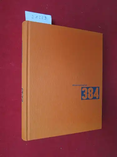 Büscher, Barbara (Red.), Susanne Bax und Günter Karl Bose: Körperinformation 384. 