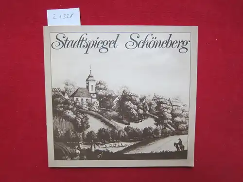 Flügge, Peter und Eckhard Joite: Der Stadtspiegel von Schöneberg. 