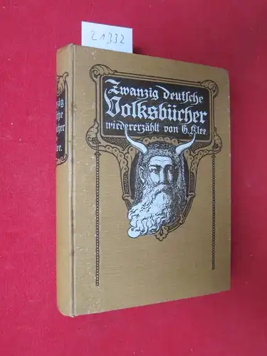 Klee, Gotthold: Zwanzig Deutsche Volksbücher wiedererz. für Jung und Alt von Gotthold Klee. 