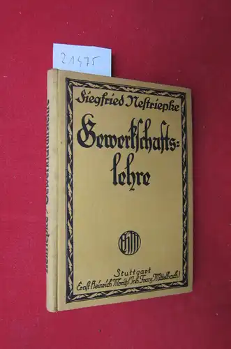 Nestriepke, Siegfried: Gewerkschaftslehre. 