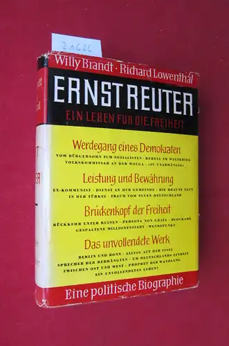 Ernst Reuter : Ein Leben für die Freiheit. Eine politische Biographie. Willy Brandt ; Richard Lowenthal. EUR