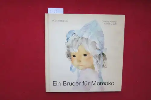 Ein Bruder für Momoko. Bilder von Chihiro Iwasaki. Text von Christine Brückner / Peters-Bilderbücher. EUR