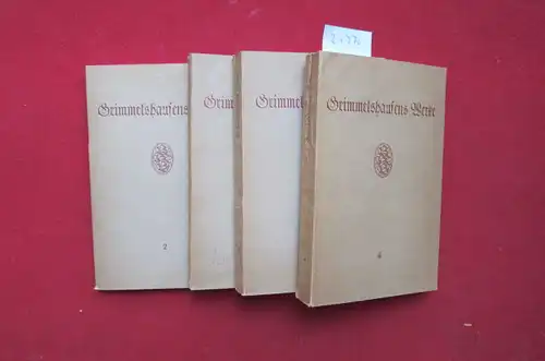 Grimmelshausens Werke in vier Teilen [komplett] Bd. 1+2: Der abenteuerliche Simplicissimus. Bd. 3: Simplicianische Schriften. Bd. 4: Kl. Schriften. EUR