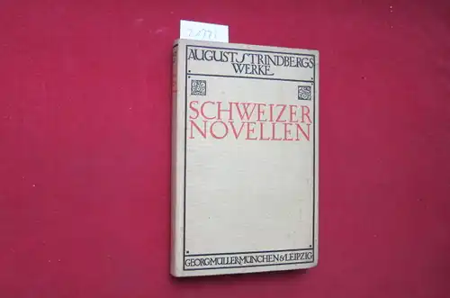 Strindberg, August: Schweizer Novellen. Ausgewählte Novellen; Bd. 1. 