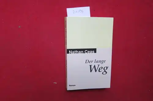 Ceas, Nathan: Der lange Weg : Roman. 
