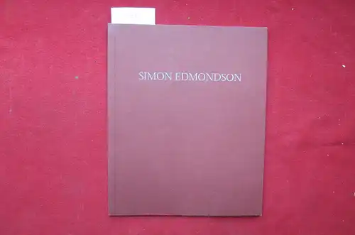 Ruigómez, Alfonso: Simon Edmondson. Text: La consolation dans la peinture. 
