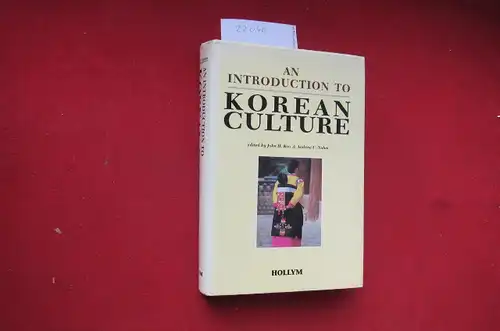 Koo, John H. and Andrew C. Nahm: An introduction to Korean culture. 