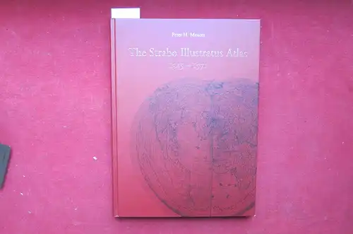 Meurer, Peter H., Paul Haas (Ed.) and Friedrich Weissert (Ed.): The Strabo illustratus atlas : a unique sixteenth century composite atlas from the House of Bertelli in Venice ; [1545 - 1571]. Described by Peter H. Meurer. 