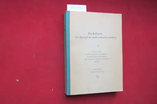 Schäffner, Lothar: Das Kabarett, der Spiegel des politischen Geschehens. 
