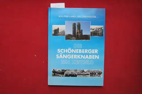 Raucamp, Agnes und Gerhard Hellwig: Gerhard Hellwig und die Schöneberger Sängerknaben : ein Zeitbild ; [Berliner Jungs, die sind richtig ...]. [Hrsg.: Gerhard Hellwig. Autorin: Agnes Raucamp]. 