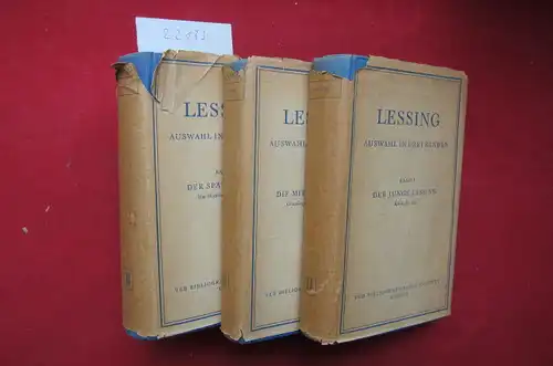 Lessing, Gotthold Ephraim und Walter Hoyer (Hrsg.): Lessing : Auswahl in drei Bänden. [komplett] I: Der junge Lessing/Kritik der Zeit. II: Die mittlere Epoche/ Grundleg. d. dt. Klassik. III: Der späte Lessing/ Um Wahrheit u. Humanität. 