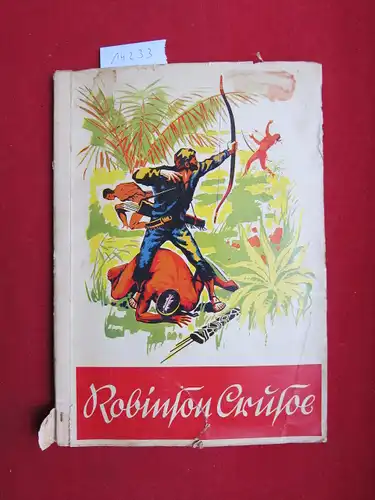Edeka Werbedienst GmbH [Hrsg.]: Robinson Crusoe (mit 80 Sammelbildern - vollständig). 