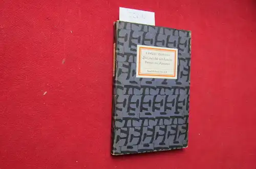 Johnson, Samuel: Die Geschichte von Rasselas, Prinzen von Abessinien : eine morgenländische Erzählung. [Übertr. von Joachim Uhlmann. Nachw. von Manfred Wojcik] / Insel-Bücherei Nr. 838. 