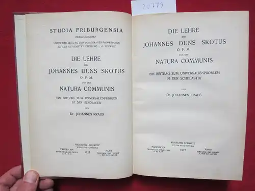 Kraus, Johannes: Die Lehre des Johannes Duns Skotus O. F. M. von der Natura Communis : Ein Beitr. zum Universalienproblem in der Scholastik. 