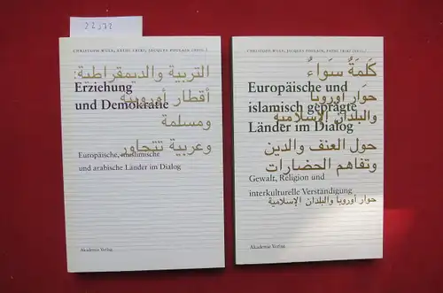 Wulf, Christoph (Hrsg.), Fathi Triki (Hrsg.) Jacques Poulain (Hrsg.) u. a: 2 Bände: 1) Erziehung und Demokratie / 2) Gewalt, Religion und interkulturelle Verständigung. Europäische.. 