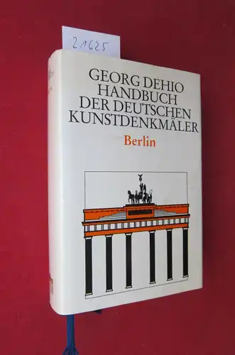 Georg Dehio : Handbuch der deutschen Kunstdenkmäler; Berlin. Mit Beitr. von Helmut Engel und Felix Escher EUR