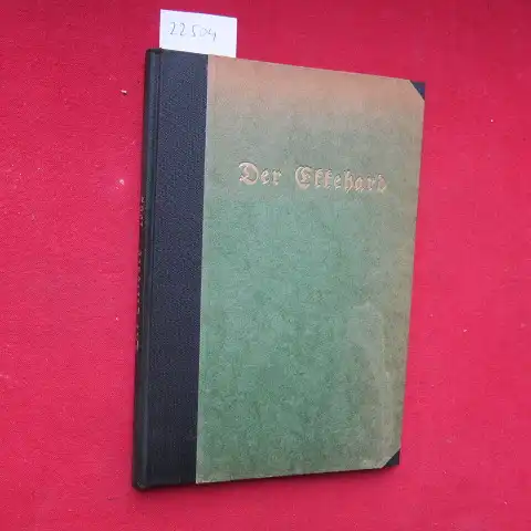 Bund der technischen Angestellten und Beamten (Hrsg.) und Heinrich Gramm (Red.): Der Ekkehard. 13. Jg. - 1932. Zeitschrift für die studierende technische Jugend. 