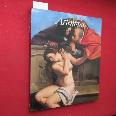 Berti, Luciano, Pina Ragionieri Gianni Papi u. a: Artemisia a cura di R. Contini e G. Papi con un saggio di L. Berti. 