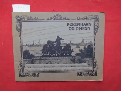 Petersen, Egmont H: Kobenhavn og omegn. [Kopenhagen und Umgebung.]. 