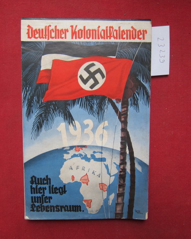 Duems, Erich und Franz Linke: Deutscher Kolonial-Kalender für das Jahr 