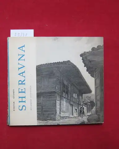Stamov, Stefan: Sheravna. [Dt. Übers.: Käthe Papasova]. 