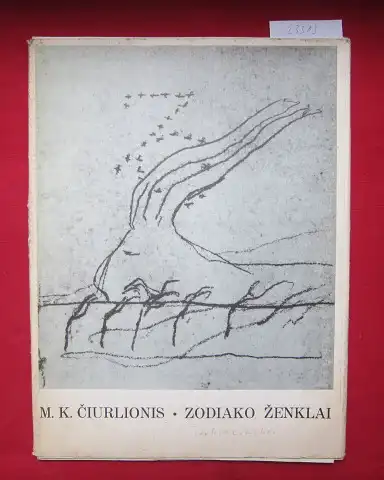 Landsbergis, V[ytautas] und Mikalojus Konstantinas Ciurlionis: Tierkreiszeichen. Zodiako Zenklai. [5-sprachig]. 