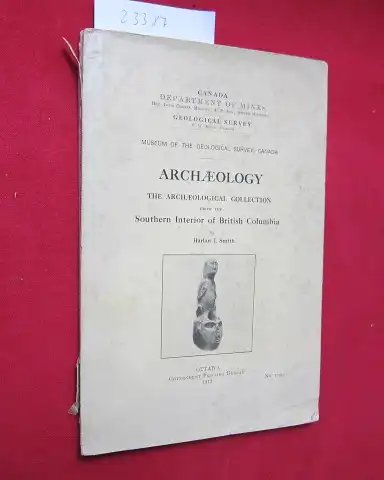 Smith, Harlan Ingersoll: The archaeological Collection from the southern interior of British Columbia. 