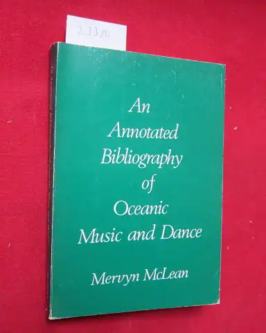 MacLean, Mervyn: An annotated bibliography of Oceanic music and dance. Memoir No. 41. 
