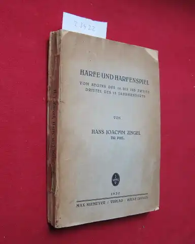 Zingel, Hans Joachim: Harfe und Harfenspiel vom Beginn des 16. bis ins zweite Drittel des 18. Jahrhunderts. 