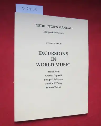 Sarkissian, Margaret: Excursions in world music. Instructor`s manual. Second edition. 