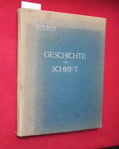 Jensen, Hans: Geschichte der Schrift. 