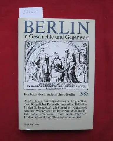 Reichhardt, Hans J. (Hrsg.), Stefi Jersch-Wenzel Klaus Dettmer u. a: Berlin in Geschichte und Gegenwart : Jahrbuch des Landesarchivs Berlin. 1985. 