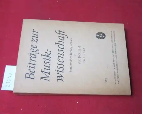 Mrygoniowie, Adam, Ewa Mrygoniowie und  Verband Deutscher Komponisten und Musikwissenschaftler (Hrsg.): VR Polen : 1945 - 1965. Beiträge zur Musikwissenschaft : Sonderreihe Bibliographien Teil 2. 