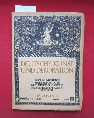Koch, Alexander (Red.): Deutsche Kunst und Dekoration : Wohnungskunst, Malerei, Plastik, Architektur, Gärten, künstlerisches Frauen-Arbeiten. Mai 1926 Heft 8. 