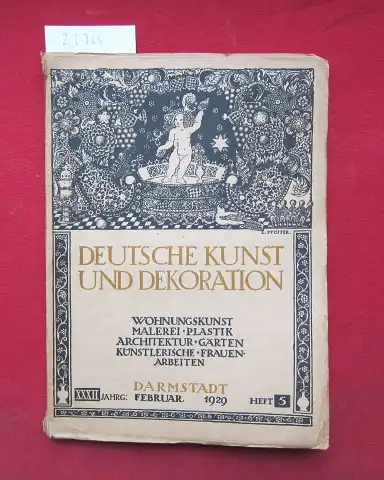Koch, Alexander (Red.): Deutsche Kunst und Dekoration : Wohnungskunst, Malerei, Plastik, Architektur, Gärten, künstlerisches Frauen-Arbeiten. Februar 1929 Heft 5. 