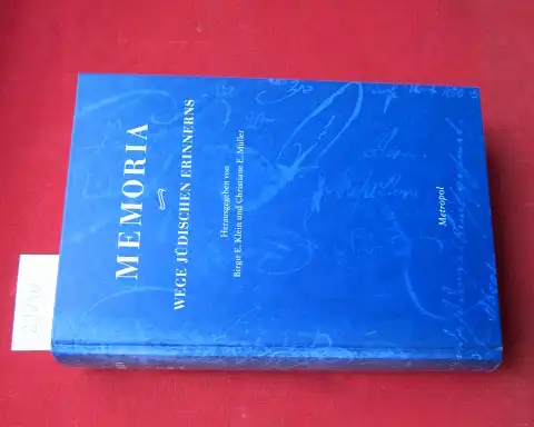 Klein, Birgit E. (Hrsg.) and Michael Brocke (Hrsg.): Memoria   Wege jüdischen Erinnerns : Festschrift für Michael Brocke zum 65. Geburtstag. In Verb. mit.. 