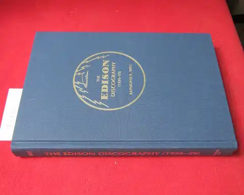 Wile, Raymond R: The Edison Discography (1926 - 29). 