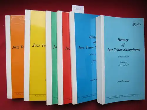 Evensmo, Jan: History of Jazz Tenor Saxophone. Black artists: Volume 1 - 6. Norwegian Jazz Archives, No. 7-9, 11,12,15. 