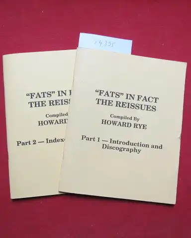 Rye, Howard: Fats in fact; Part 1. Introduction and discography. Part 2. Indexes to formates. 